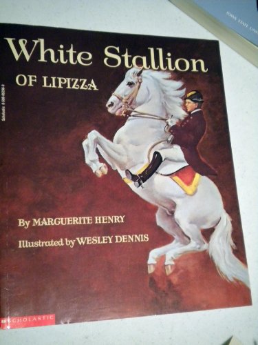 White Stallion of Lipizza (9780590052962) by Henry, Marguerite