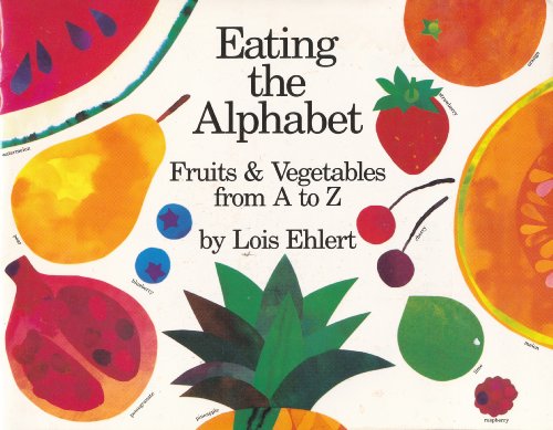 Imagen de archivo de Eating the Alphabet: Fruits & Vegetables from A to Z a la venta por Jenson Books Inc