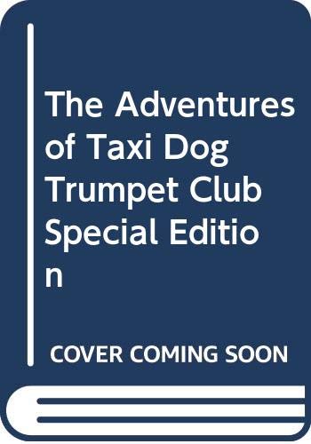 9780590053846: The Adventures of Taxi Dog, Trumpet Club Special Edition