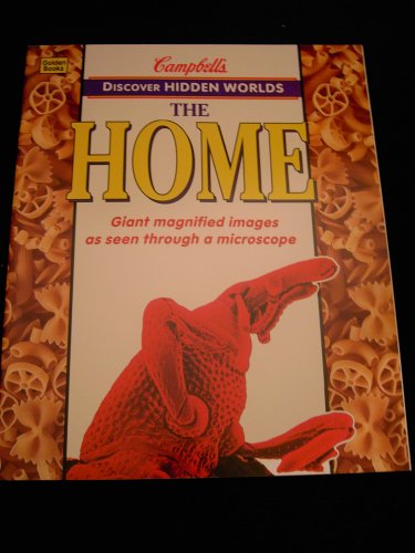 Discover Hidden Worlds: The Home (9780590054126) by Heather Amery; Jane Songi