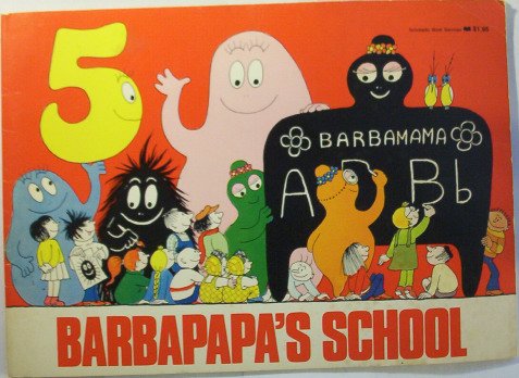 9780590054454: Barbapapa's School