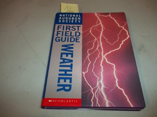 9780590054881: National Audubon Society First Field Guide Weather