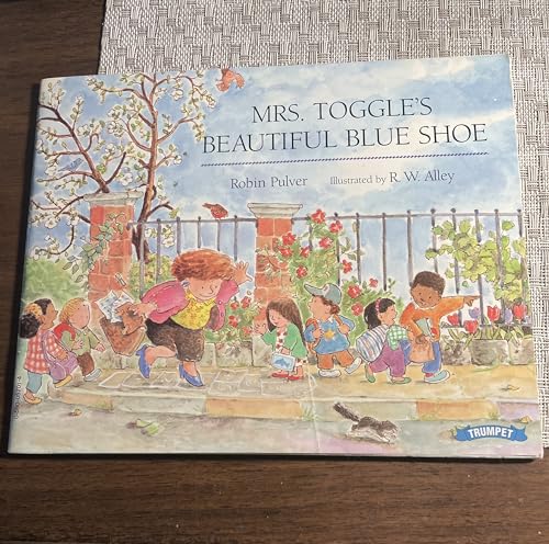 Stock image for Mrs. Toggle's Beautiful Blue Shoe for sale by Better World Books