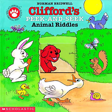 9780590057042: Clifford's Peek-And-Seek Animal Riddles (Clifford the Big Red Dog)