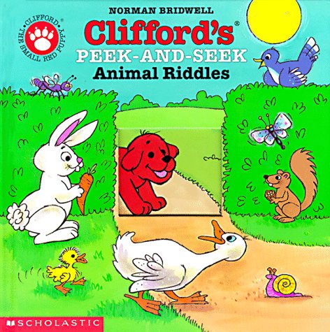 Imagen de archivo de Clifford's Peek-and-Seek Animal Riddles (Clifford the Small Red Puppy) a la venta por SecondSale