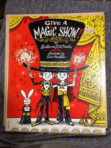 Beispielbild fr Give a Magic Show zum Verkauf von ThriftBooks-Atlanta