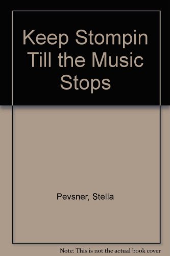Beispielbild fr Keep Stompin Till the Music Stops zum Verkauf von Wonder Book