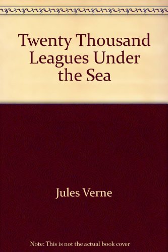 Imagen de archivo de 20,000 Leagues Under the Sea (Captain Nemo's Fantastic Voyage) a la venta por SecondSale