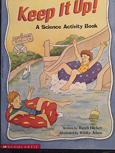 Beispielbild fr Keep It Up! (A Science Activity Book) zum Verkauf von Foggypaws