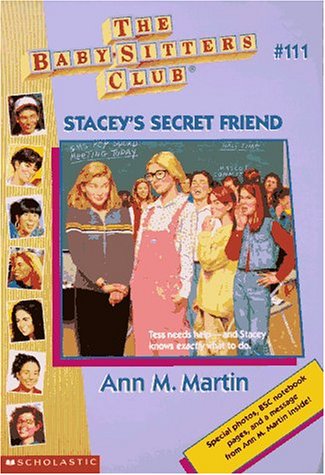 Stacey's Secret Friend (Baby-sitters Club) (9780590059893) by Martin, Ann M.