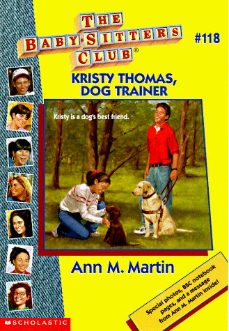 Kristy Thomas, Dog Trainer (Baby-sitters Club) (9780590059961) by Martin, Ann M.