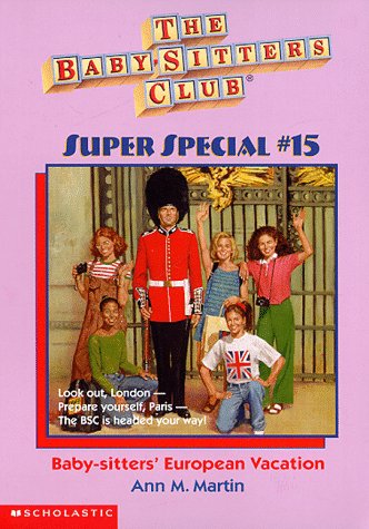 

Baby-Sitters' European Vacation (The Baby-sitters Club Super Special)