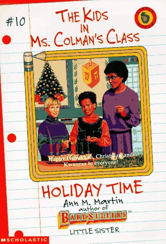 Beispielbild fr Holiday Time (Kids in Ms. Colman's Class) zum Verkauf von Wonder Book