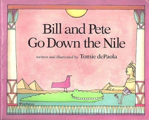 9780590060219: Bill and Pete Go Down the Nile