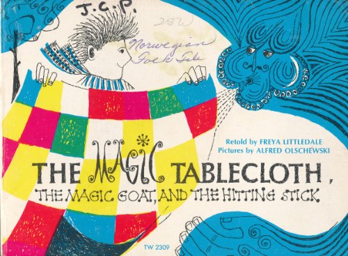 Stock image for The Magic Tablecloth; The Magic Goat, and the Hitting Stick for sale by Alf Books