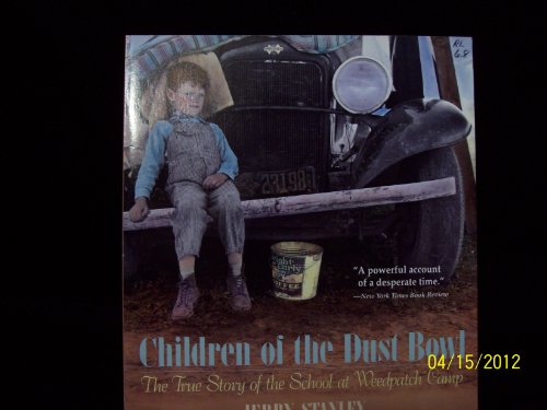 9780590062053: Children of the Dust Bowl : The True Story of the School at Weedpatch Camp