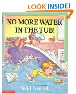 Beispielbild fr No More Water in the Tub! zum Verkauf von HPB Inc.