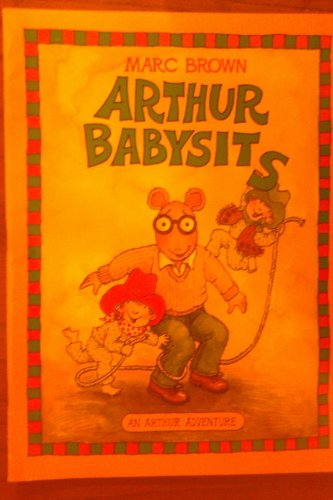 Beispielbild fr Arthur Babysits zum Verkauf von Better World Books: West