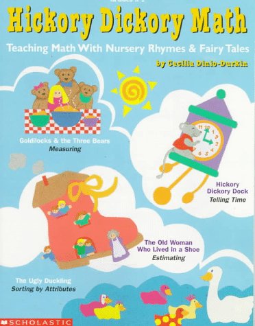 9780590065412: Hickory Dickory Math: Teaching Math with Nursery Rhymes & Fairy Tales (Grades K-1)