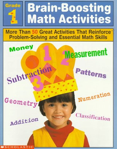 Beispielbild fr Brain-Boosting Math Activities: Grade 1 : More Than 50 Great Activities That Reinforce Problem Solving and Essential Math Skills zum Verkauf von HPB-Ruby