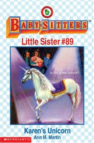 Imagen de archivo de Karen's Unicorn (The Baby-Sitters Club Little Sister) a la venta por SecondSale