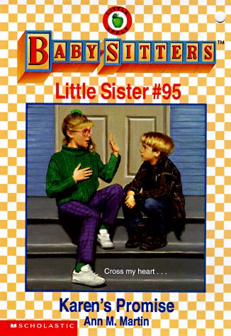 Stock image for Karen's Promise (The Baby-Sitters Club Little Sister, No.95) for sale by Isle of Books