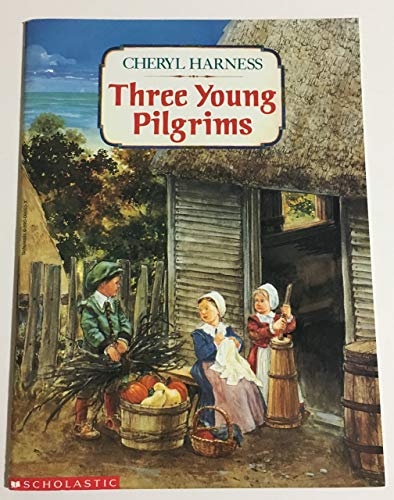 9780590066037: Three Young Pilgrims