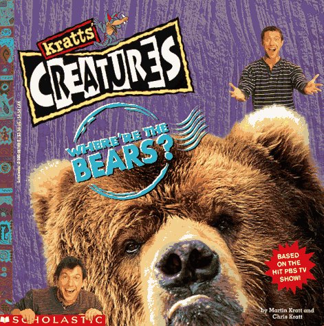 Beispielbild fr Kratts' Creatures: Where're the Bears? zum Verkauf von SecondSale