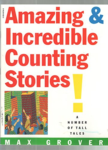 9780590067645: AMAZING & INCREDIBLE COUNTING STORIES! A Number of