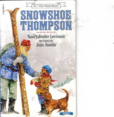9780590068628: Snowshoe Thompson (An I Can Read Book)