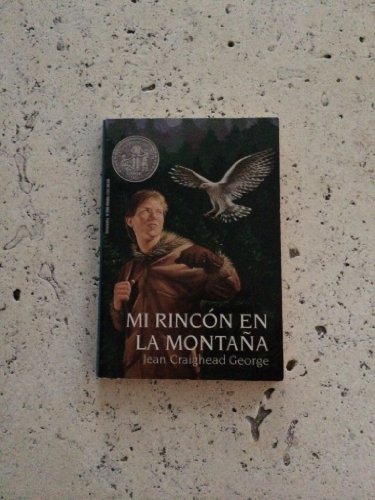 Imagen de archivo de My Side of the Mountain: Mi rinc?n en la monta?a a la venta por SecondSale