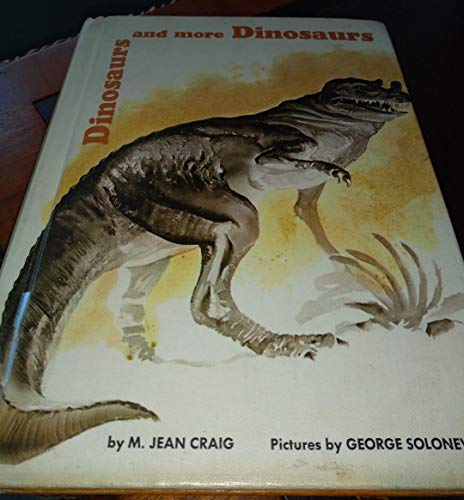 Dinosaurs and More Dinosaurs (9780590070287) by M. Jean Craig