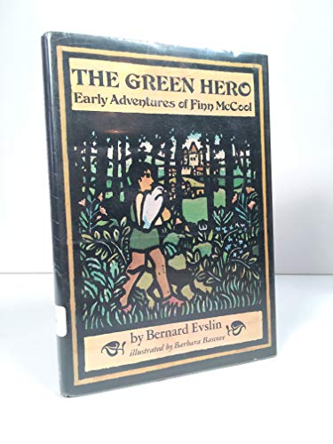 Stock image for The Green Hero: Early Adventures of Finn McCool for sale by SecondSale