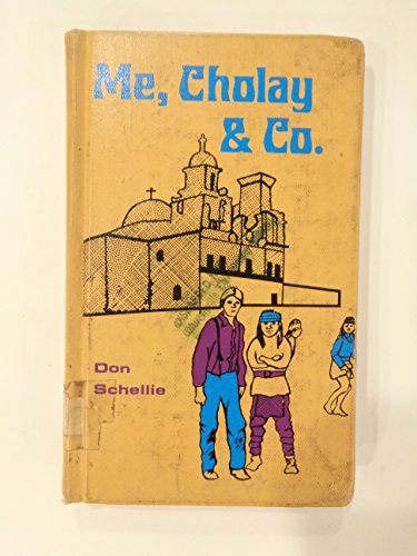 Imagen de archivo de Me, Cholay and Co.: Apache Warriors a la venta por Jay W. Nelson, Bookseller, IOBA