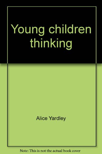 YOUNG CHILDREN THINKING