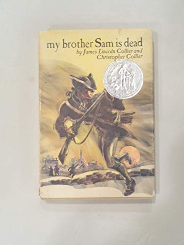 Stock image for My Brother Sam Is Dead for sale by Better World Books