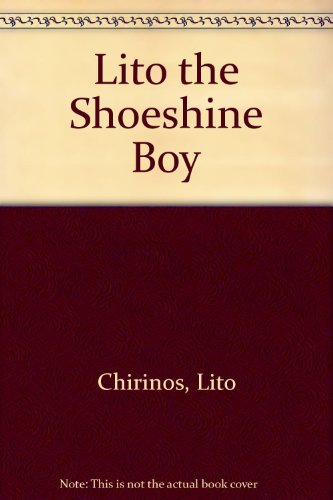 9780590073820: Lito the Shoeshine Boy