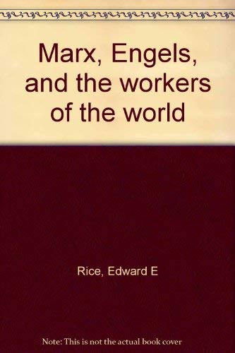 Stock image for Marx, Engels, and the workers of the world for sale by Discover Books
