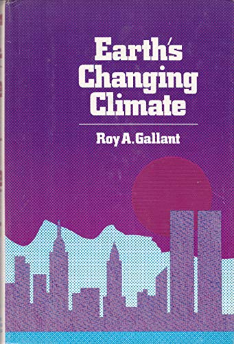 Stock image for Earth's Changing Climate for sale by Better World Books