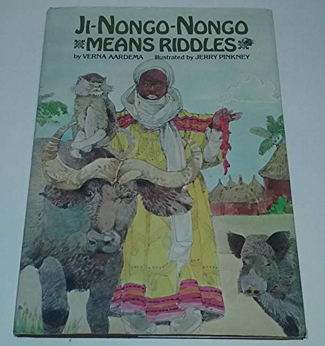 Beispielbild fr Ji-Nongo-Nongo Means Riddles zum Verkauf von Better World Books: West