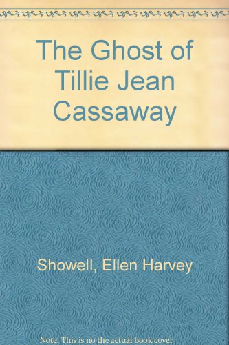 9780590075596: The Ghost of Tillie Jean Cassaway