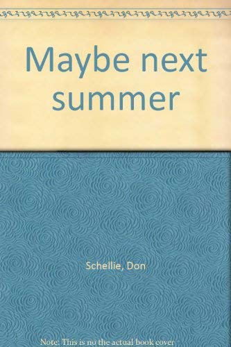 Stock image for Maybe next summer for sale by Visible Voice Books