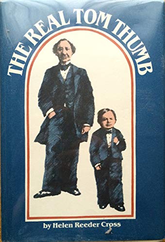 Imagen de archivo de The Real Tom Thumb a la venta por Better World Books: West