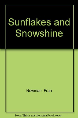 Sunflakes & Snowshine. A Canadian Child's Year