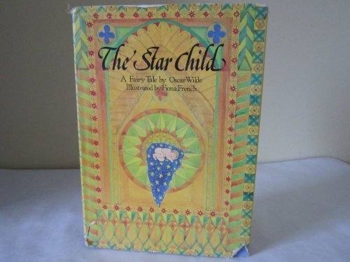 Stock image for The Star Child: A Fairy Tale for sale by HPB-Ruby