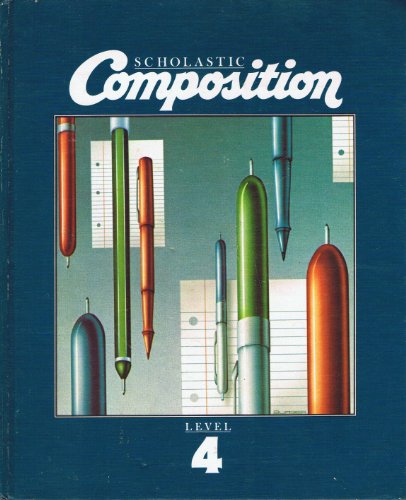Beispielbild fr Scholastics Composition Level 4 zum Verkauf von Thomas F. Pesce'