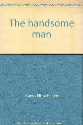 The handsome man (9780590076616) by Guest, Elissa Haden