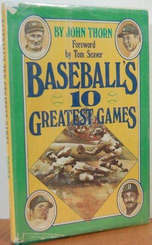 Imagen de archivo de Baseball's 10 Greatest Games a la venta por Better World Books