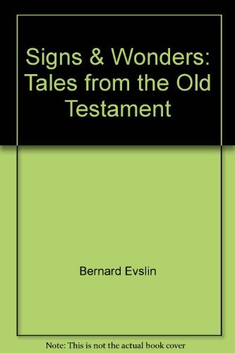 9780590076869: Signs & Wonders: Tales from the Old Testament