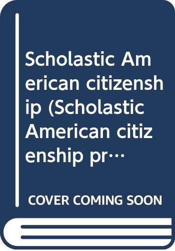 Scholastic American citizenship (Scholastic American citizenship program) (9780590077057) by Steven Jantzen